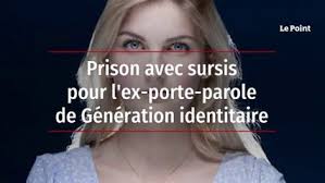 Thaïs d'Escufon photo prison génération identitaire