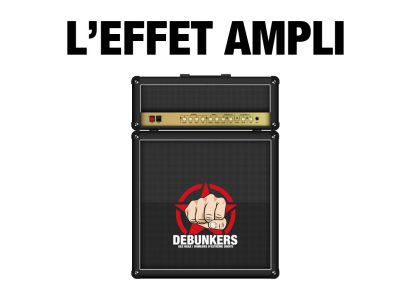 image effet ampli debunkers